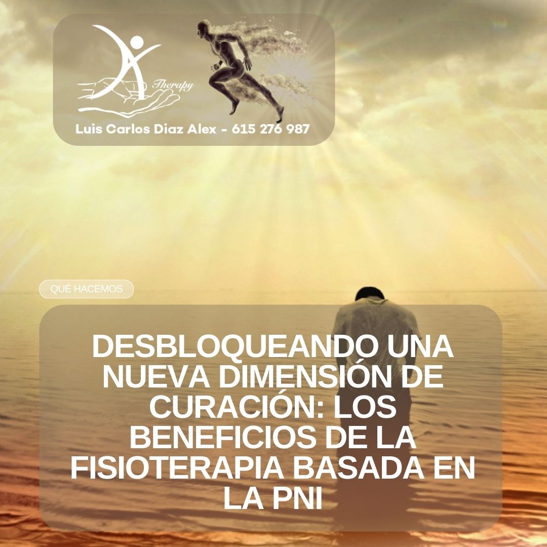 PSICONEUROINMUNOLOGÍA Y FISIOTERAPIA_ UN ENFOQUE INTEGRAL PARA LA ARMONÍA CUERPO-MENTE EN LA CLÍNICA LUIS CARLOS DÍAZ ÁLEX